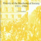 Goodwin, T. W. History of the Biochemical Society, 1911-1986