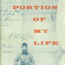 Norman, W. A Portion of My Life: Being a Short and Imperfect History Written While a Prisoner of War