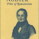 Oliver, A. Richard. Charles Nodier: Pilot of Romanticism