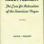 Demarest, Arthur J. Resettlement: The Case for Relocation of the American Negro