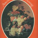 Gerdts, William H., and Burke, Russell. American Still-Life Painting