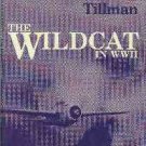 Tillman, Barrett. The Wildcat in WWII