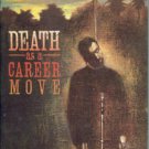 Cook, Bruce. Death As a Career Move