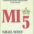 West, Nigel. MI5: British Security Service Operations, 1909-1945