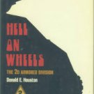 Houston, Donald E. Hell on Wheels: The 2d Armored Division