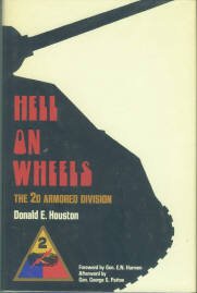 Houston, Donald E. Hell on Wheels: The 2d Armored Division