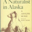 Murie, Adolph. A Naturalist in Alaska