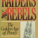 Sherry, Frank. Raiders And Rebels: The Golden Age of Piracy