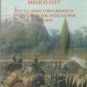 From The Golden Gate To Mexico City: The U.S. Army Topographical Engineers in the Mexican War...