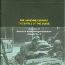 Whiting, Charles. Ghost Front: The Ardennes before the Battle of the Bulge