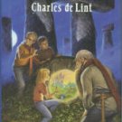 De Lint, Charles. The Little Country