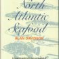 Davidson, Alan. North Atlantic Seafood