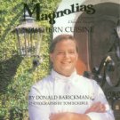 Barickman, Donald. Magnolias Southern Cuisine