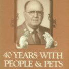 Riddle, John T. Forty Years With People And Pets