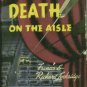 Lockridge, Frances, and Lockridge, Richard. Death On The Aisle: A Mr. and Mrs. North Mystery