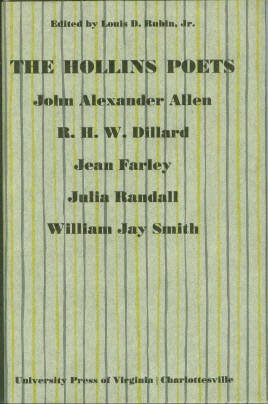 The Hollins Poets: John Alexander Allen, R. H. W. Dillard, Jean Farley ...