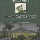 Thomas, Bob. Ben Hogan's Secret: A Literary Portrait