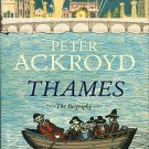 Ackroyd, Peter. Thames: The Biography
