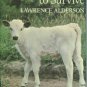 Alderson, Lawrence. The Chance To Survive: Rare Breeds in a Changing World