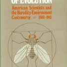The Triumph Of Evolution: American Scientists and the Heredity-Environment Controversy, 1900-1941
