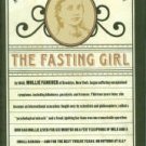 Stacey, Michelle. The Fasting Girl: A True Victorian Medical Mystery
