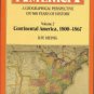 Meinig, D. W. The Shaping Of America: A Geographical Perspective on 500 Years of History, Volume 2