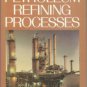 Meyers, Robert A. Handbook Of Petroleum Refining Processes