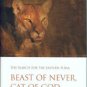Butz, Bob. Beast Of Never, Cat Of God: The Search for the Eastern Puma