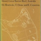 Community Ecology Of A Coral Cay: A Study of One-Tree Island, Great Barrier Reef, Australia