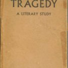 Kitto, H. D. F. Greek Tragedy: A Literary Study