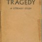 Kitto, H. D. F. Greek Tragedy: A Literary Study