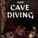 Lavaur, Guy De. Caves And Cave Diving