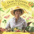 Sanders, Dori. Dori Sanders' Country Cooking: Recipes and Stories from the Family Farm Stand