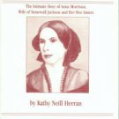 Herran, Kathy Neill. They Married Confederate Officers: The Intimate Story of Anna Morrison
