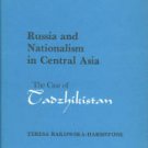 Rakowska-Harmstone, Teresa. Russia And Nationalism In Central Asia: The Case of Tadzhikistan