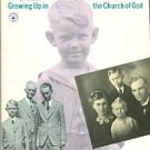 Reardon, Robert H. This Is The Way It Was: Growing Up In The Church Of God