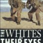 Ford, Roger, and Ripley, Tim. The Whites Of Their Eyes: Close-Quarter Combat