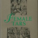 Stark, Suzanne J. Female Tars: Women Aboard Ship In The Age Of Sail