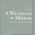 Hazelrigg, L. Social Science And The Challenge Of Relativism, Volume 1: A Wilderness Of Mirrors