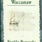 Burroughs, Franklin. Horry And The Waccamaw