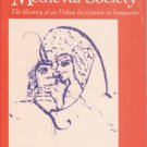 Otis, Leah L. Prostitution In Medieval Society: The History of an Urban Institution in Languedoc