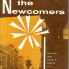 Handlin, Oscar. The Newcomers: Negroes and Puerto Ricans in a Changing Metropolis