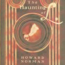 Norman, Howard. The Haunting Of L