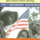 Langehough, Philip A. When Hearts Were Brave Again And Arms Were Strong...