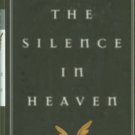 Lord-Wolff, Peter. The Silence In Heaven
