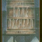 Trigoboff, Joseph. The Bone Orchard