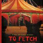 Quinn, Spencer. To Fetch A Thief: A Chet And Bernie Mystery
