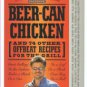 Raichlen, Steven. Beer-Can Chicken And 74 Other Offbeat Recipes For The Grill