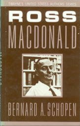 Schopen, Bernard A. Ross Macdonald