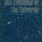 Schatzman, E. The Origin And Evolution Of The Universe